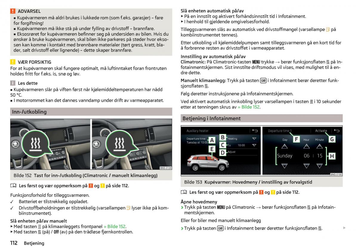 Skoda Kodiaq bruksanvisningen / page 114