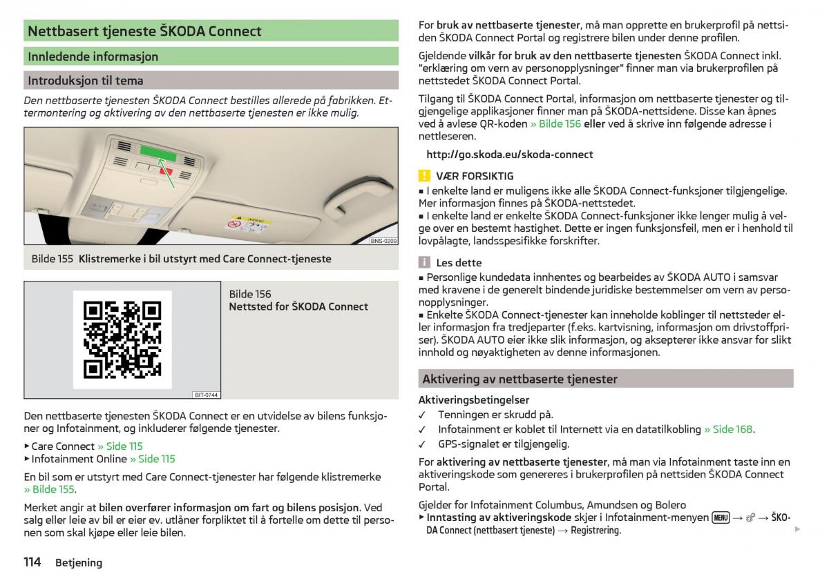 Skoda Kodiaq bruksanvisningen / page 116