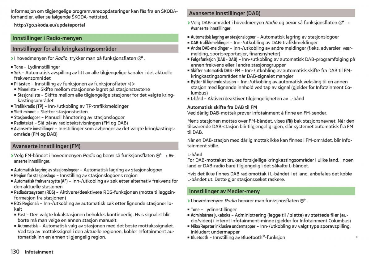 Skoda Kodiaq bruksanvisningen / page 132