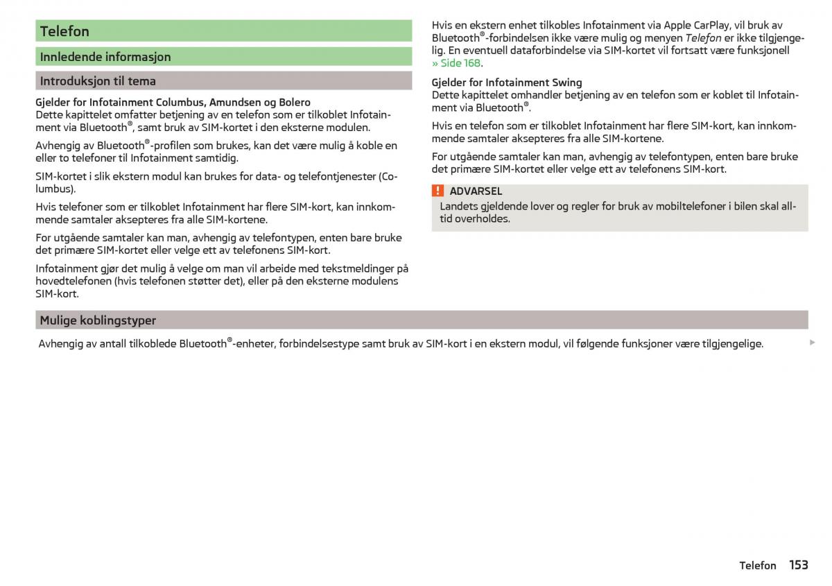 Skoda Kodiaq bruksanvisningen / page 155