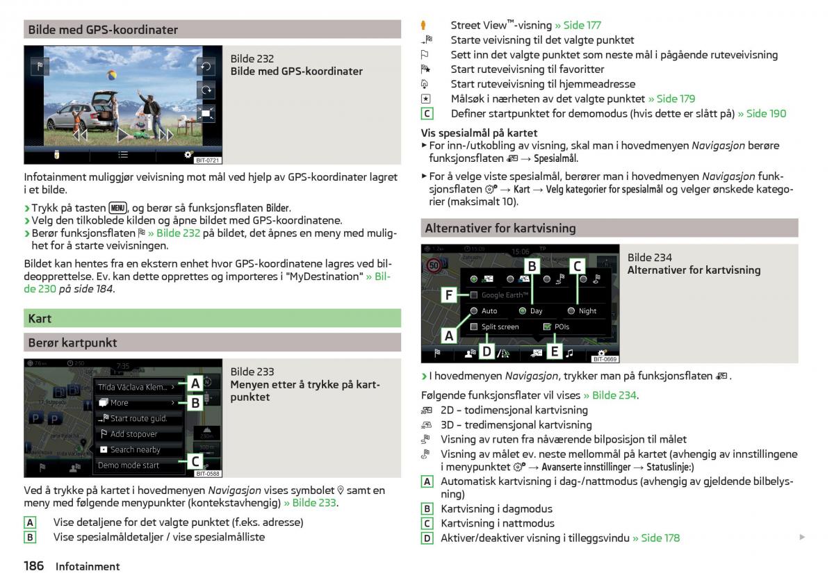 Skoda Kodiaq bruksanvisningen / page 188