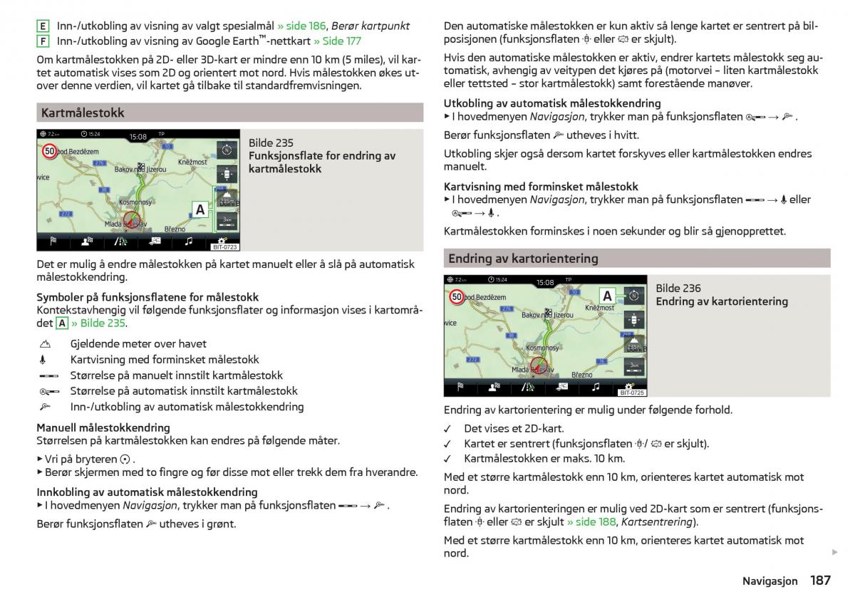 Skoda Kodiaq bruksanvisningen / page 189