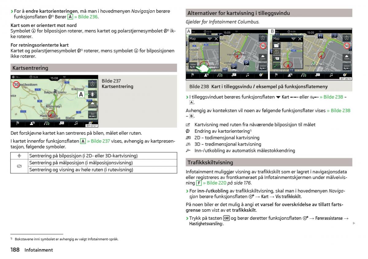 Skoda Kodiaq bruksanvisningen / page 190