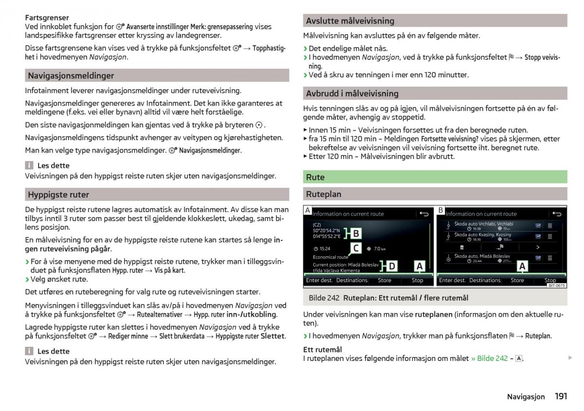 Skoda Kodiaq bruksanvisningen / page 193