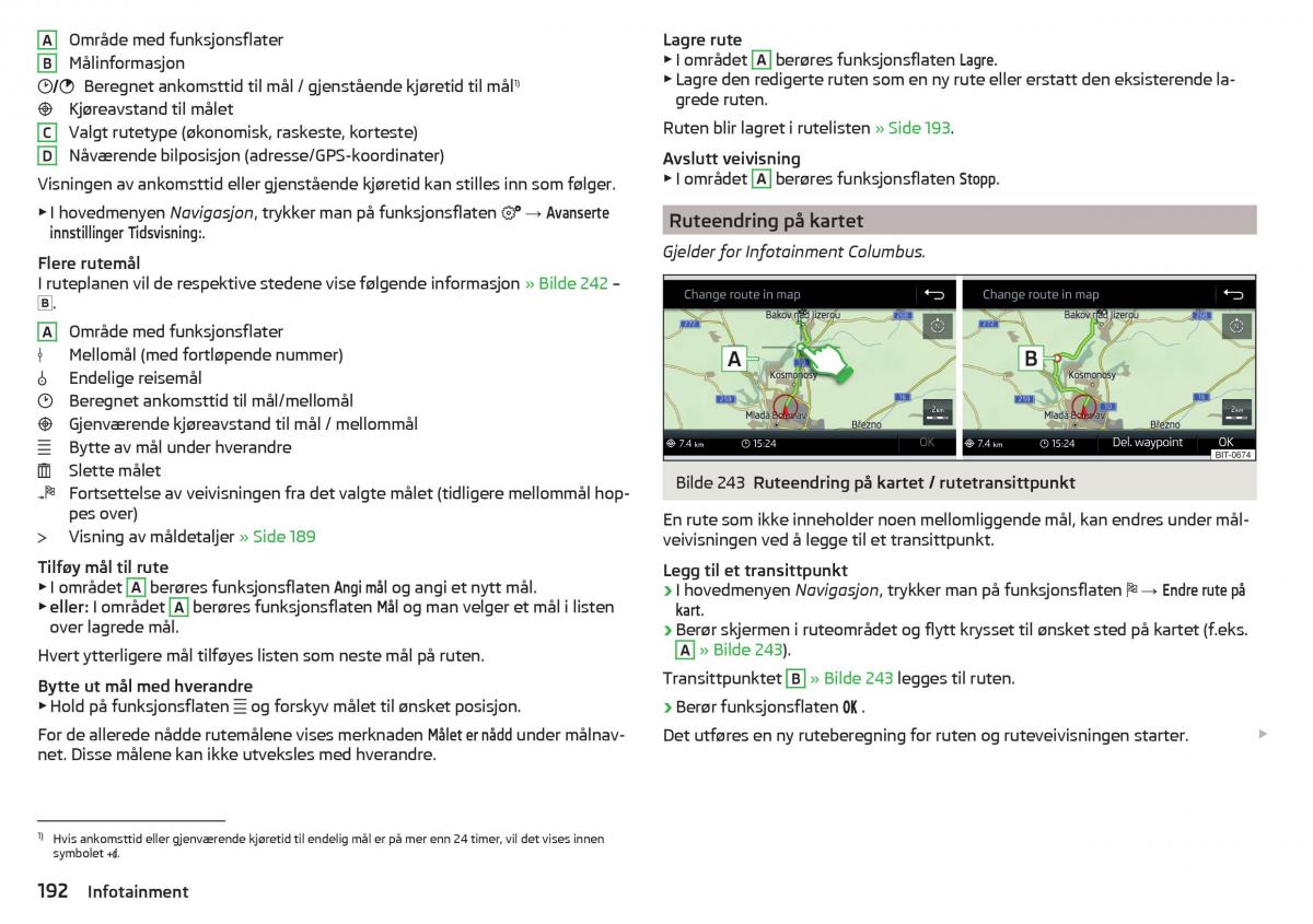 Skoda Kodiaq bruksanvisningen / page 194