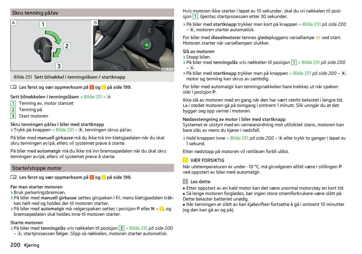 Skoda Kodiaq bruksanvisningen / page 202