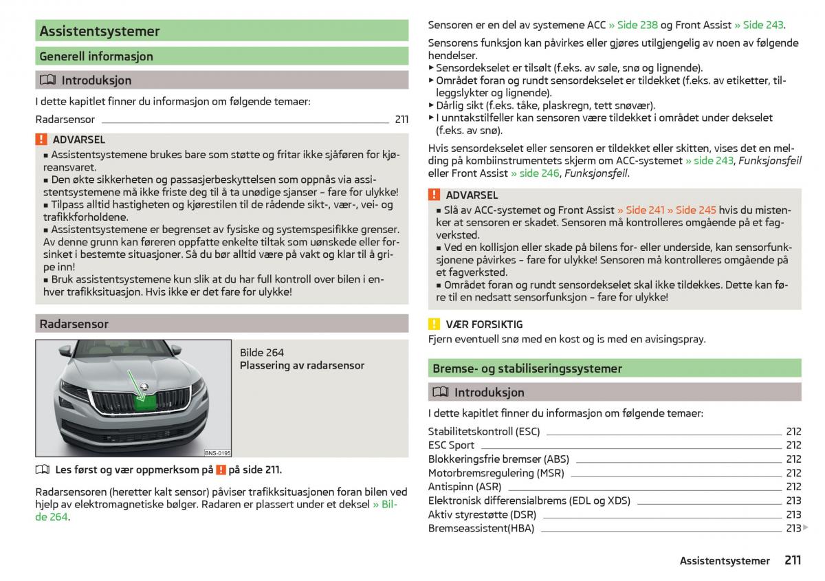 Skoda Kodiaq bruksanvisningen / page 213