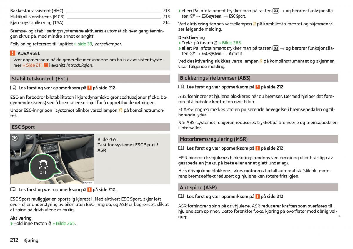 Skoda Kodiaq bruksanvisningen / page 214