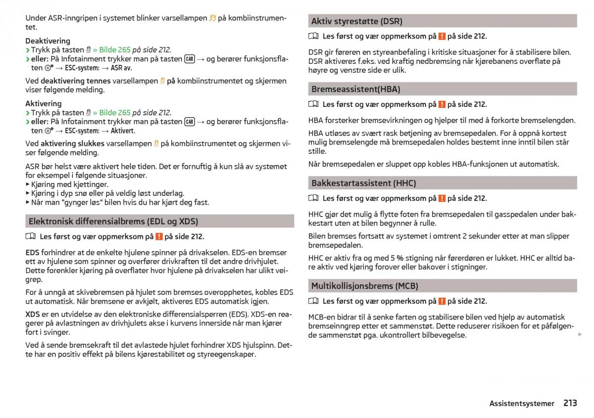 Skoda Kodiaq bruksanvisningen / page 215