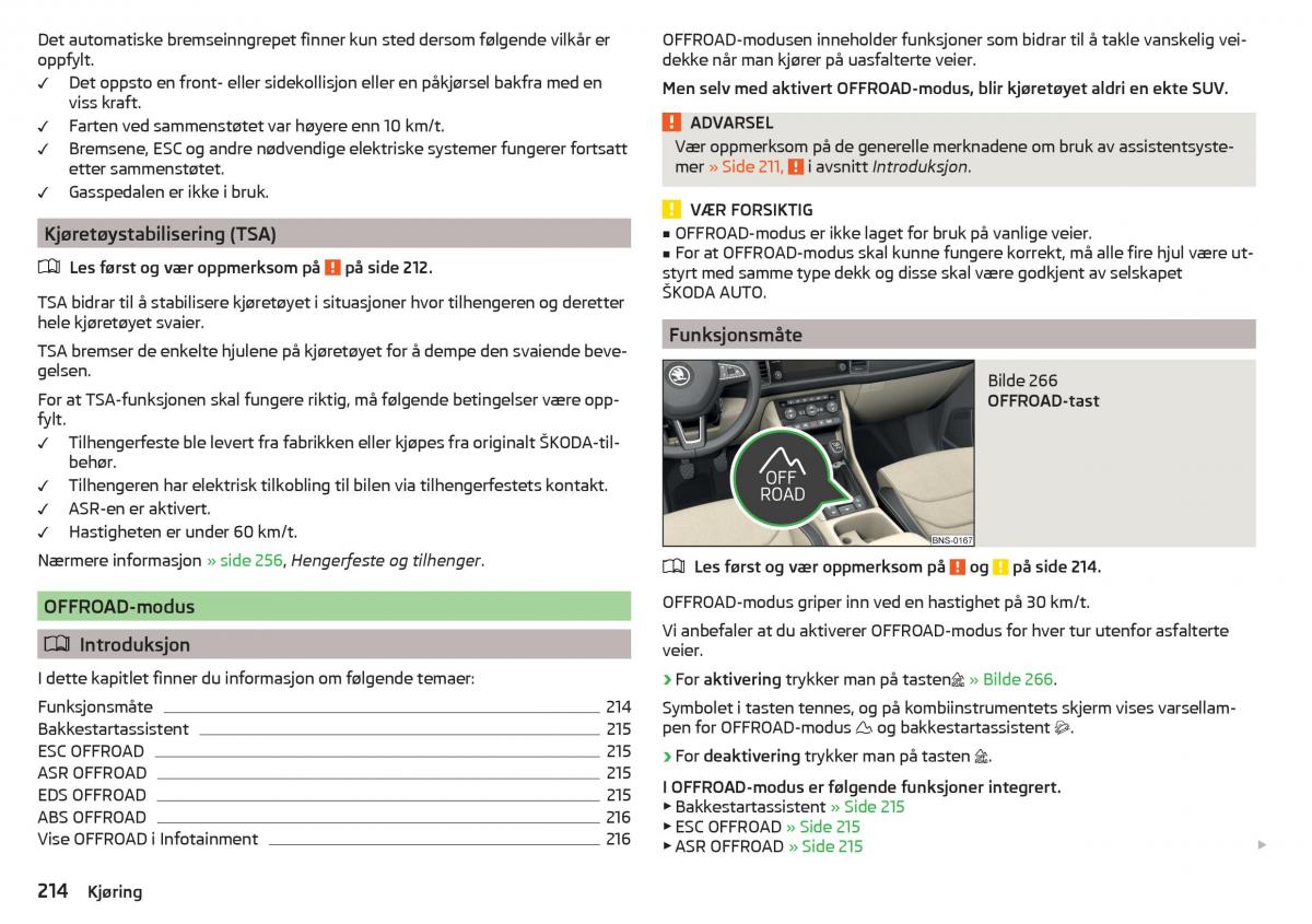 Skoda Kodiaq bruksanvisningen / page 216