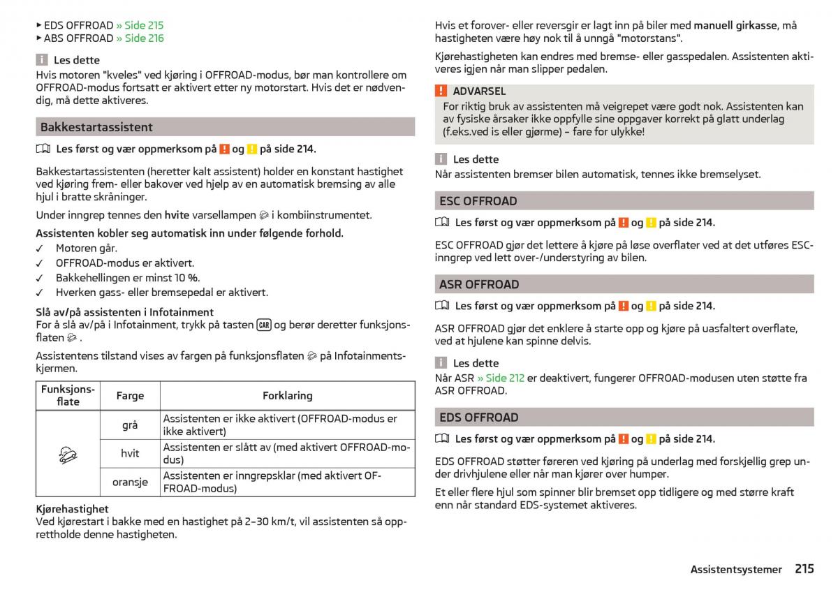 Skoda Kodiaq bruksanvisningen / page 217