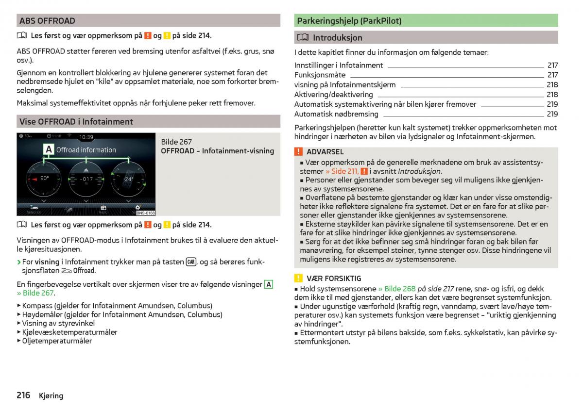 Skoda Kodiaq bruksanvisningen / page 218