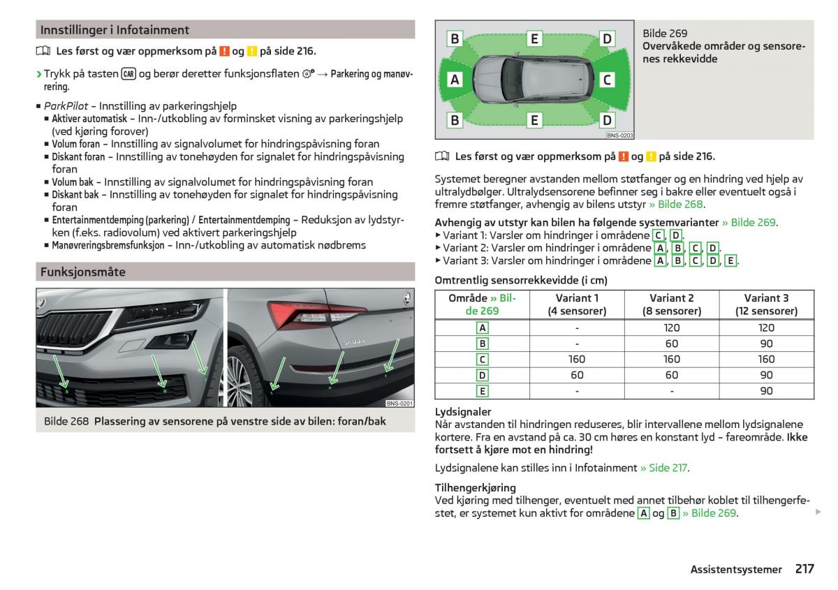 Skoda Kodiaq bruksanvisningen / page 219