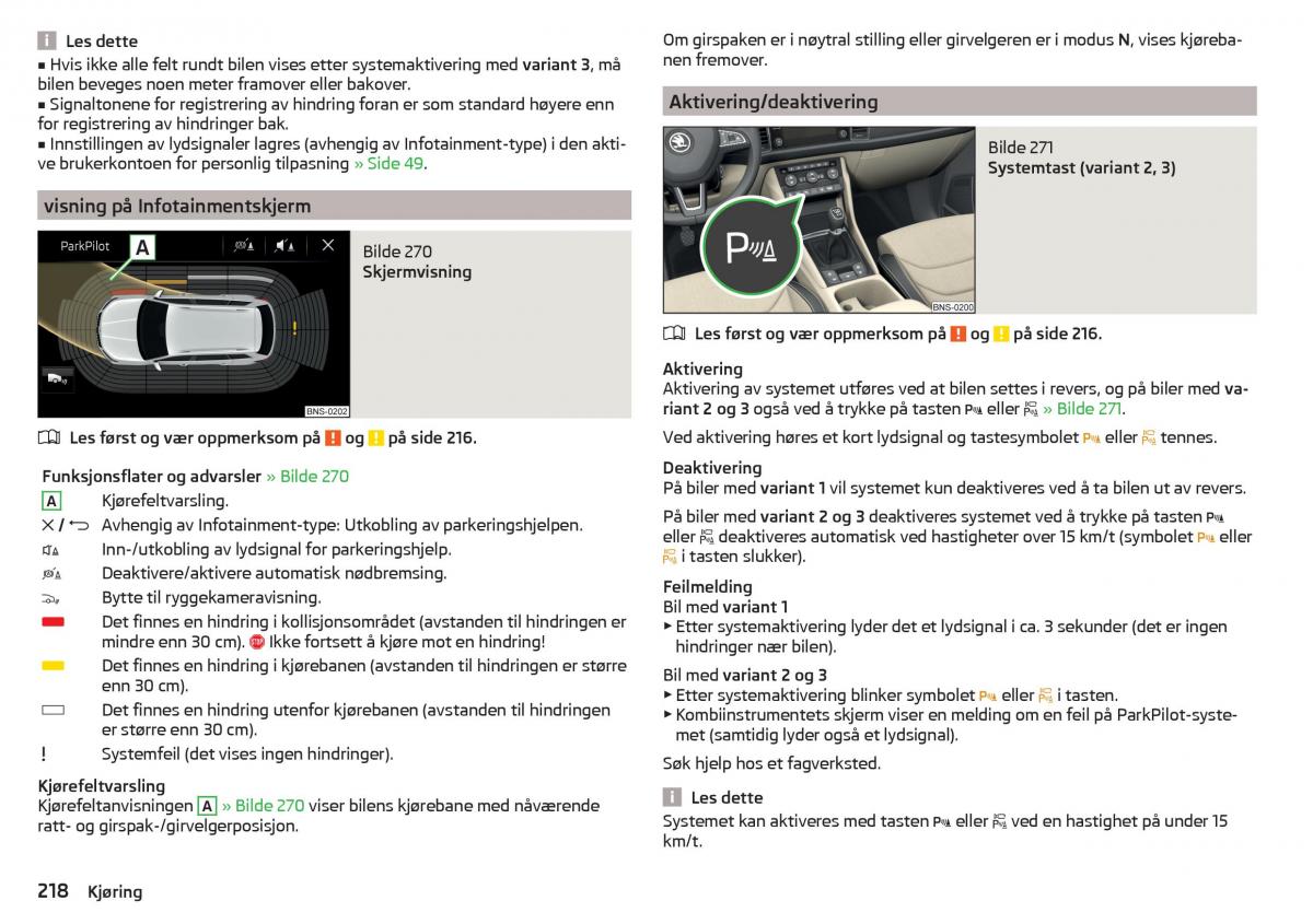 Skoda Kodiaq bruksanvisningen / page 220