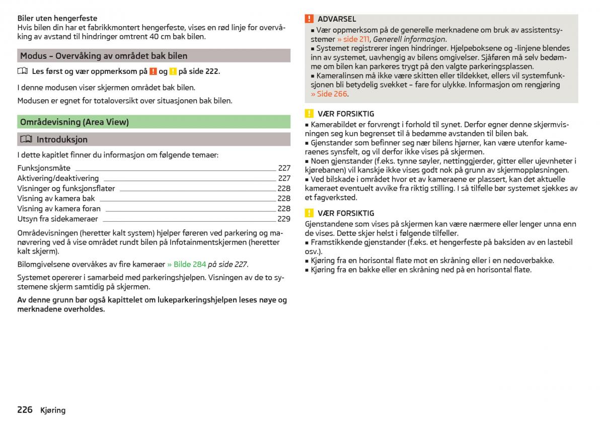 Skoda Kodiaq bruksanvisningen / page 228