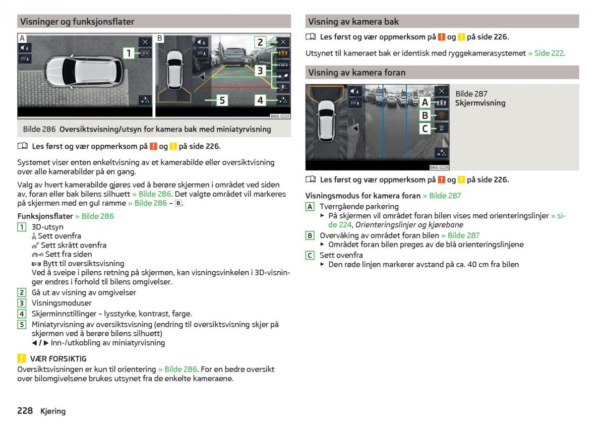 Skoda Kodiaq bruksanvisningen / page 230