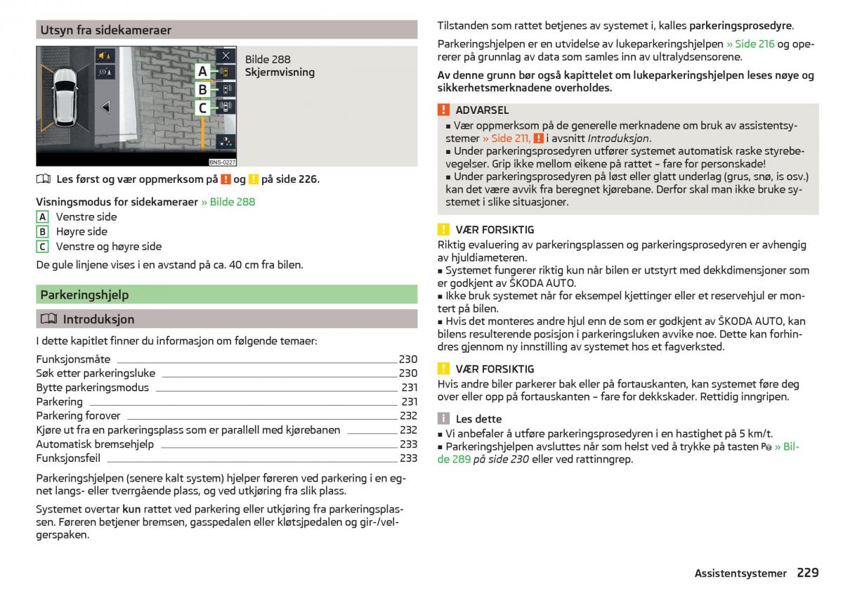 Skoda Kodiaq bruksanvisningen / page 231