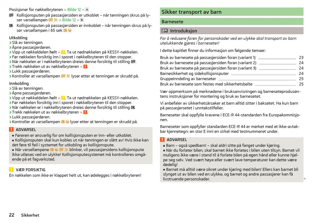 Skoda Kodiaq bruksanvisningen / page 24