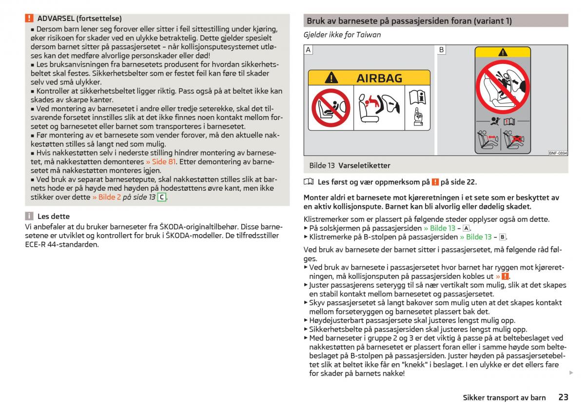 Skoda Kodiaq bruksanvisningen / page 25