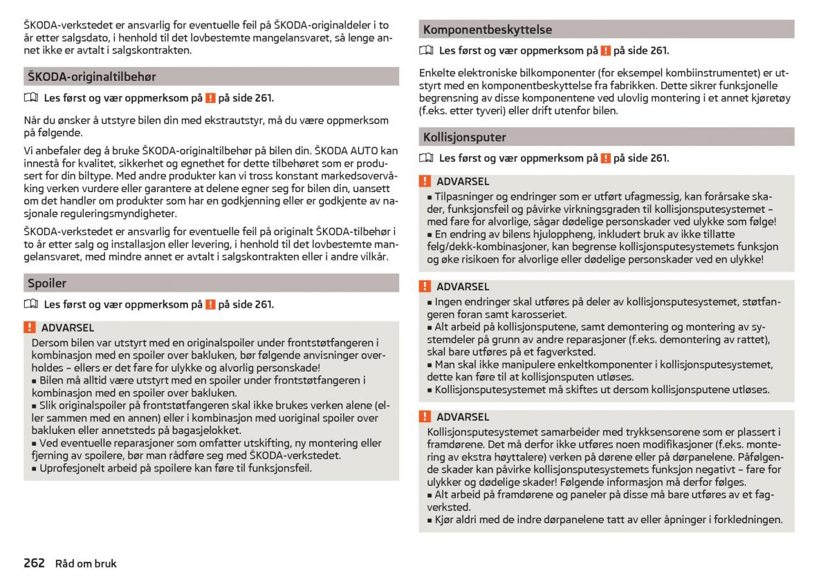 Skoda Kodiaq bruksanvisningen / page 264