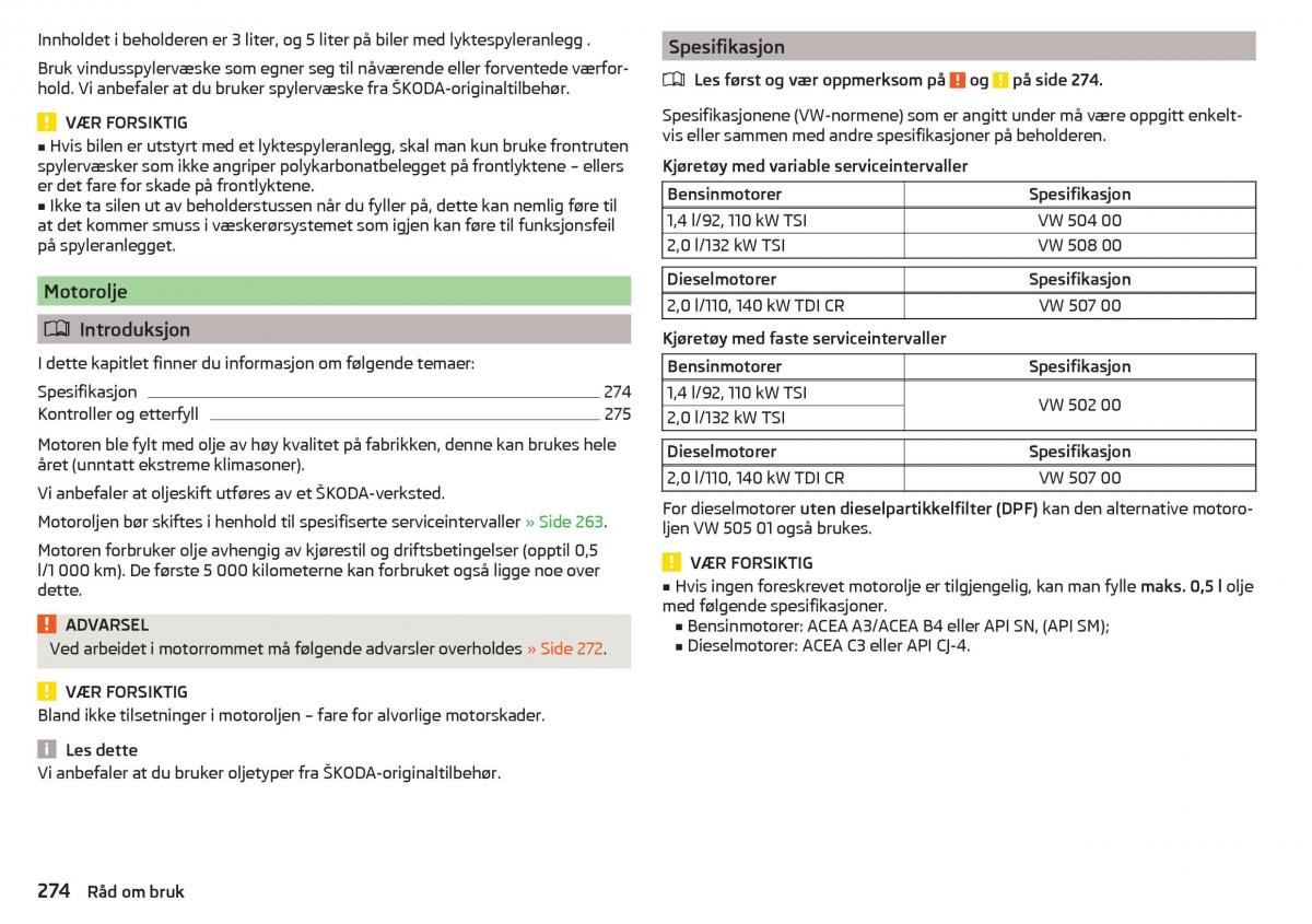 Skoda Kodiaq bruksanvisningen / page 276