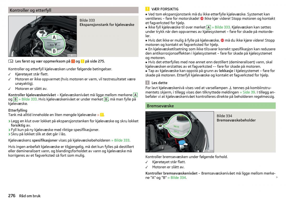 Skoda Kodiaq bruksanvisningen / page 278