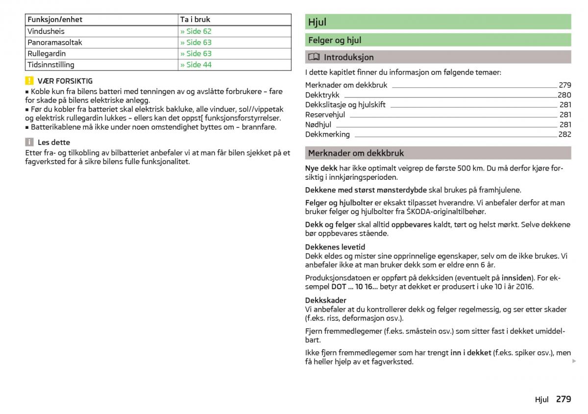 Skoda Kodiaq bruksanvisningen / page 281