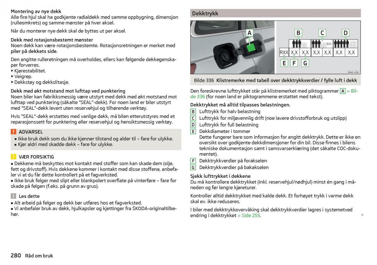 Skoda Kodiaq bruksanvisningen / page 282