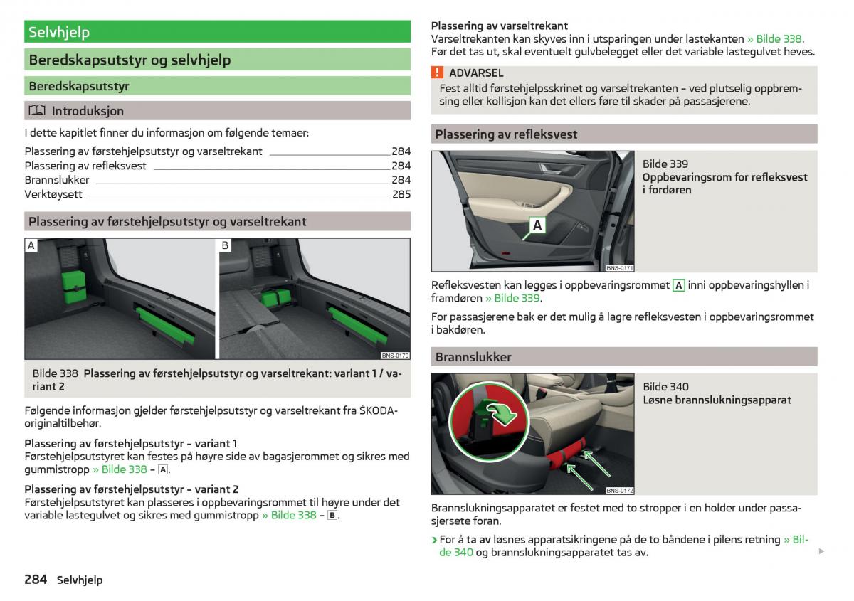 Skoda Kodiaq bruksanvisningen / page 286