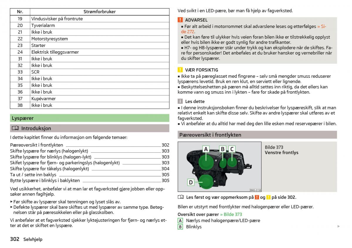 Skoda Kodiaq bruksanvisningen / page 304