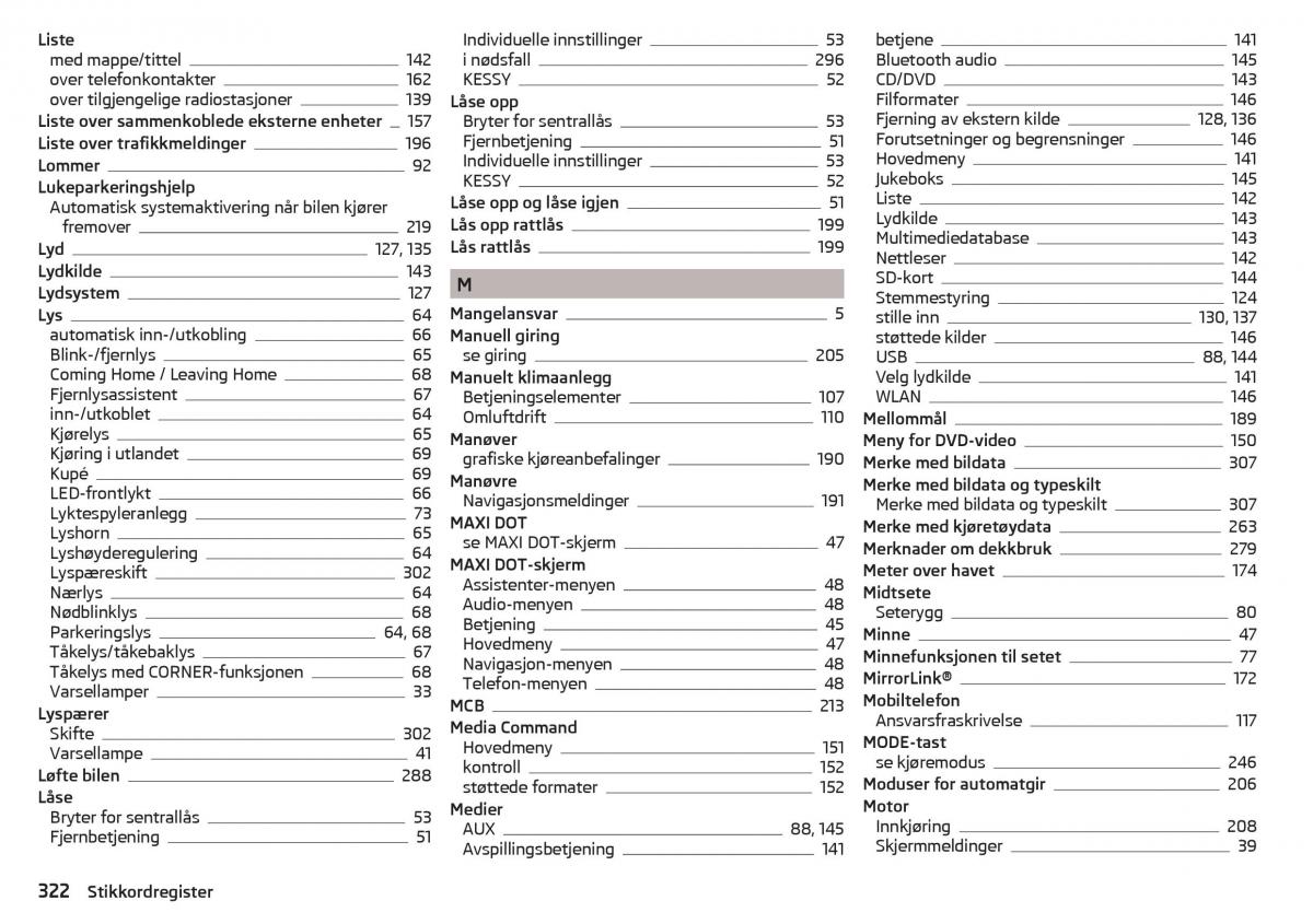 Skoda Kodiaq bruksanvisningen / page 324