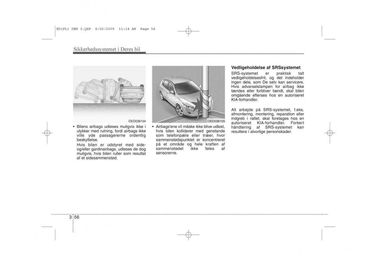 KIA Ceed I 1 Bilens instruktionsbog / page 69