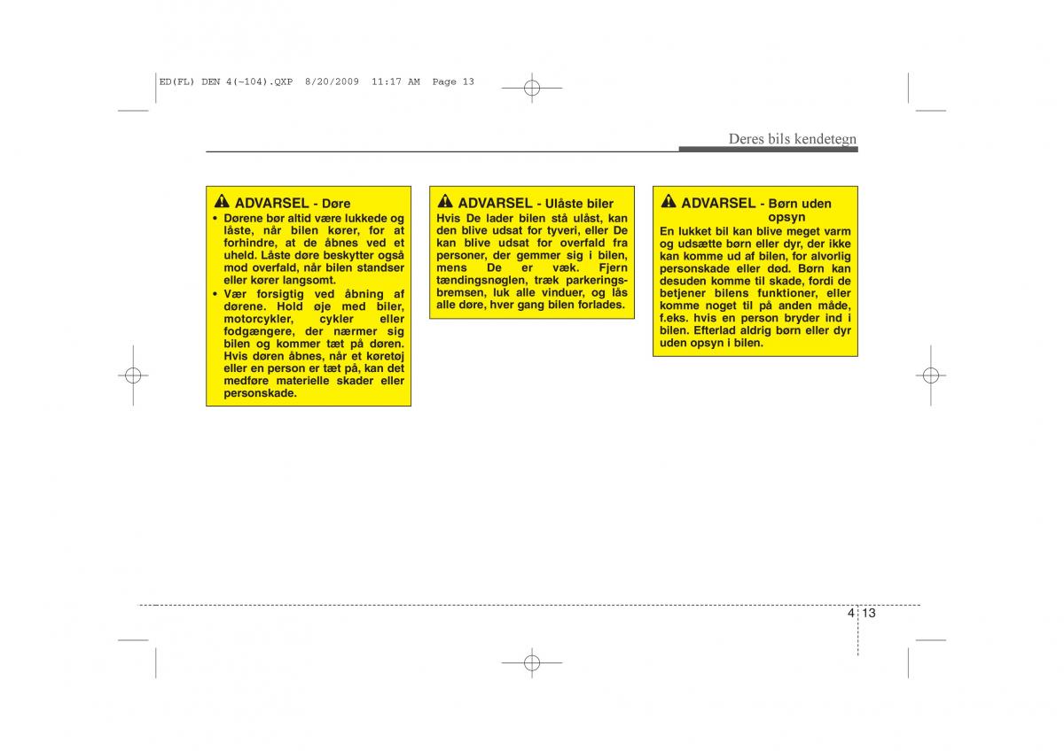 KIA Ceed I 1 Bilens instruktionsbog / page 84