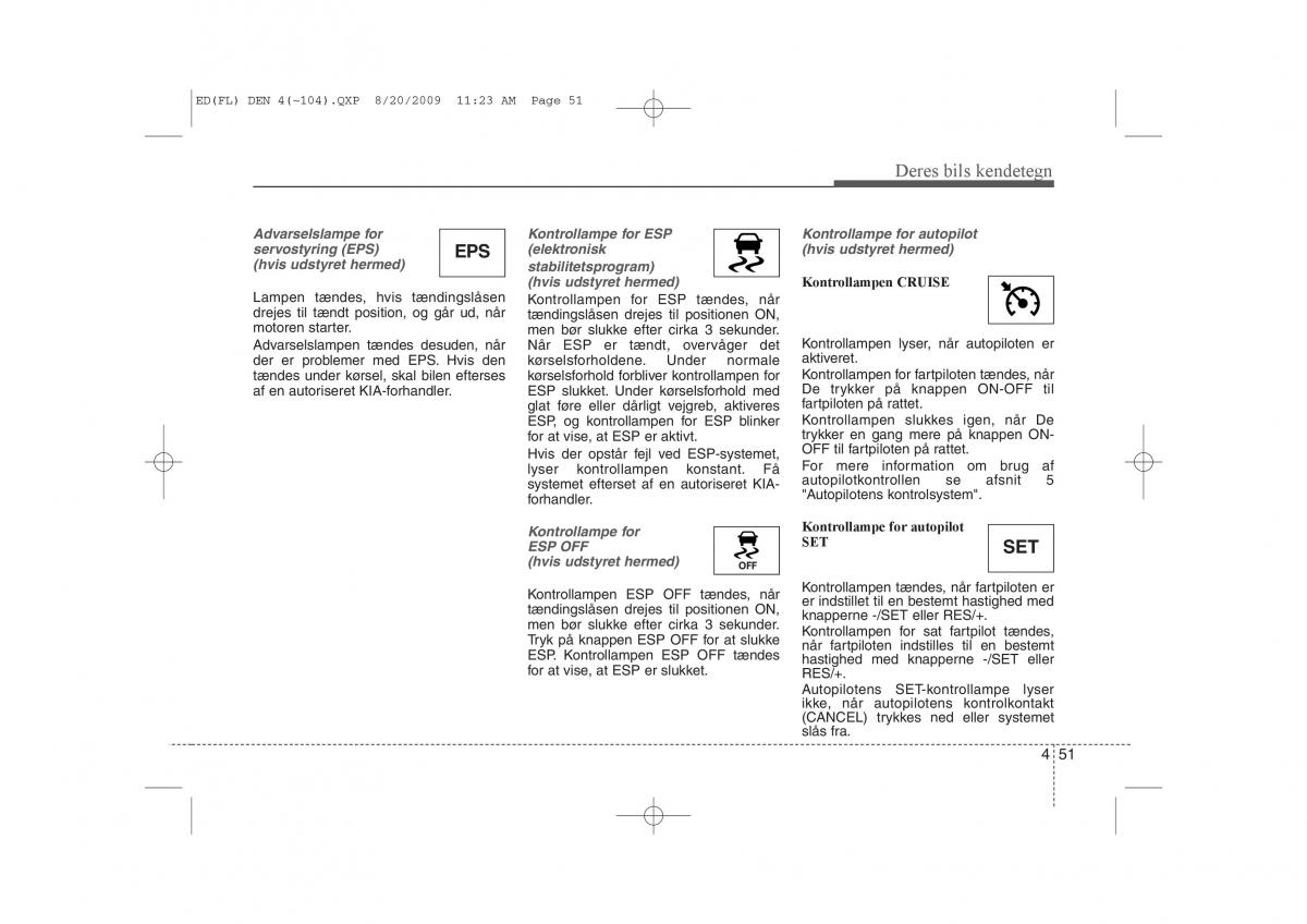 KIA Ceed I 1 Bilens instruktionsbog / page 122