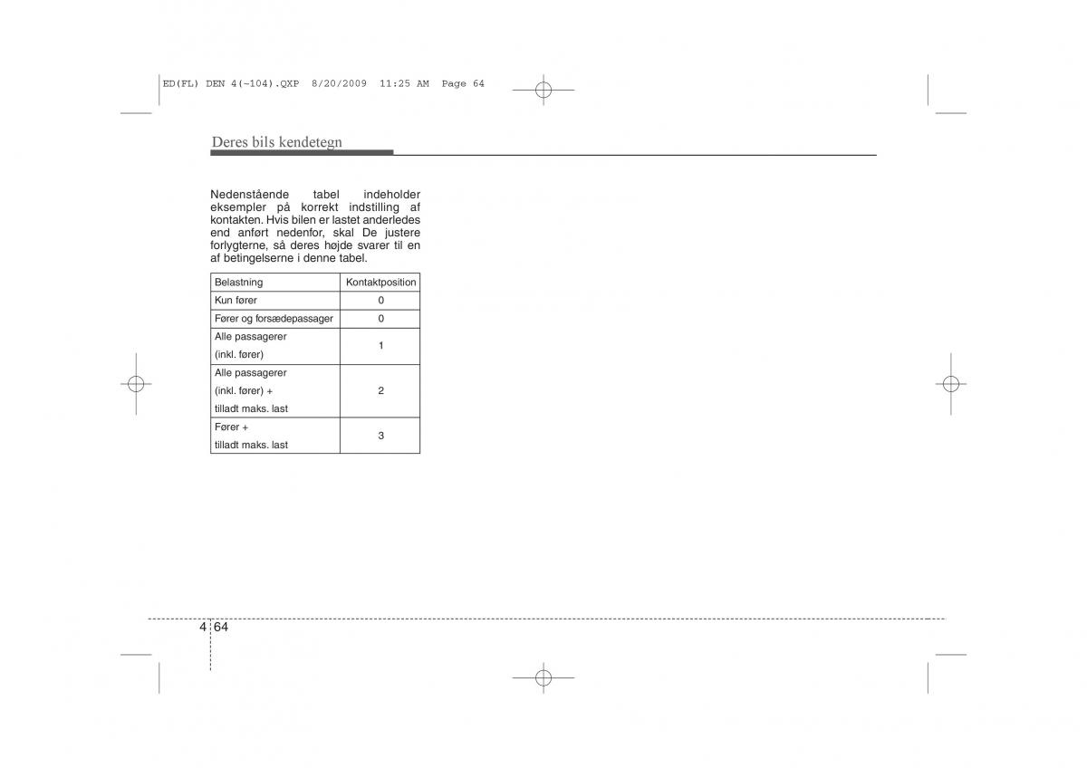 KIA Ceed I 1 Bilens instruktionsbog / page 135