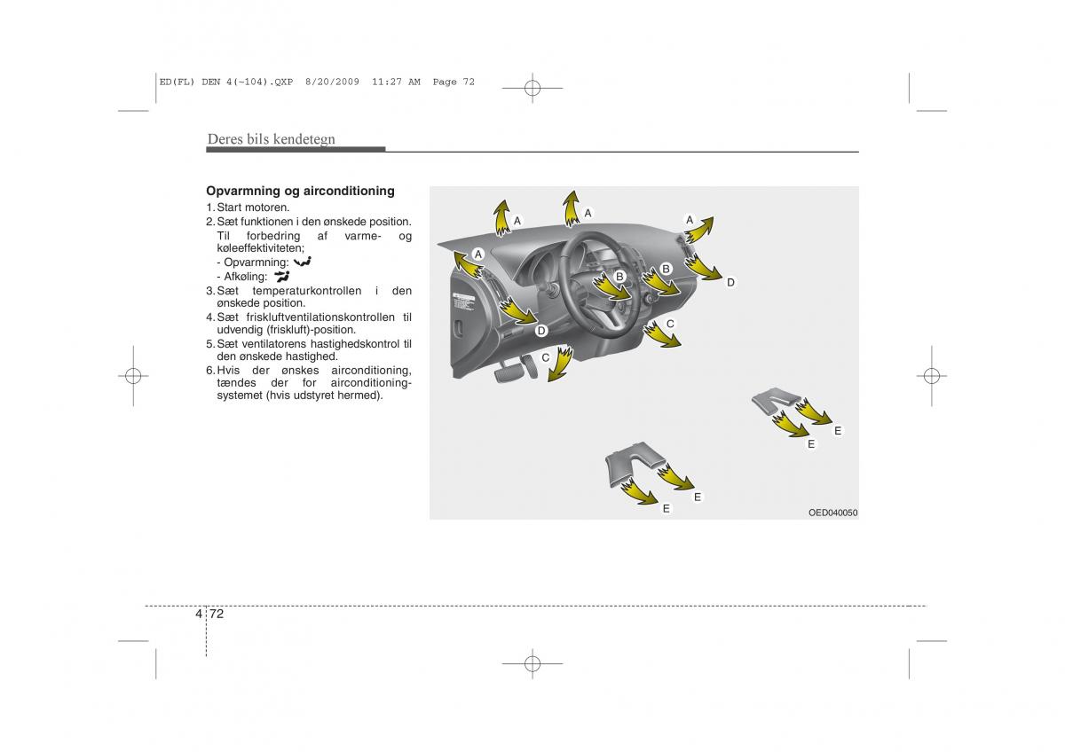 KIA Ceed I 1 Bilens instruktionsbog / page 143