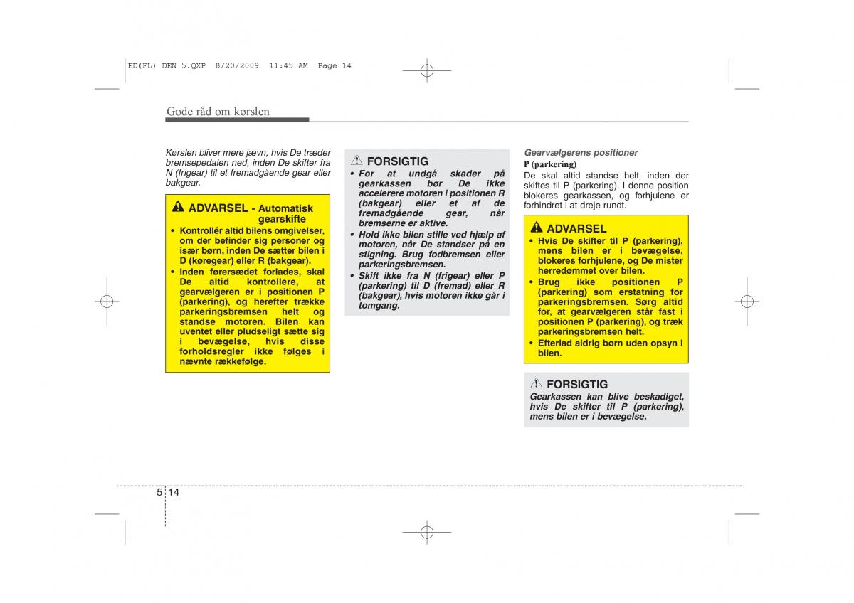 KIA Ceed I 1 Bilens instruktionsbog / page 223