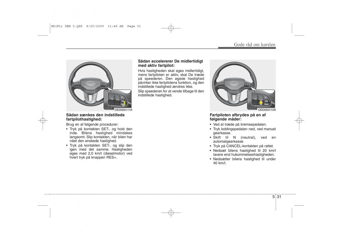 KIA Ceed I 1 Bilens instruktionsbog / page 240