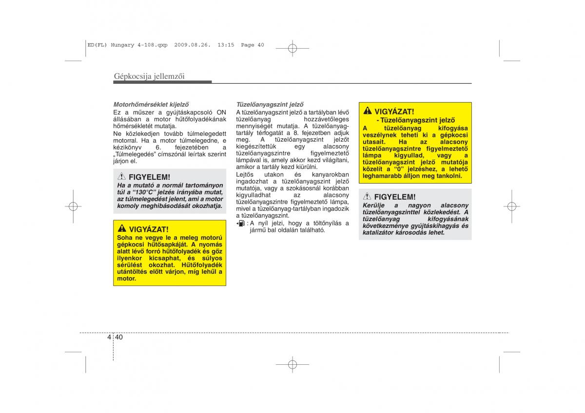 KIA Ceed I 1 Kezelesi utmutato / page 114