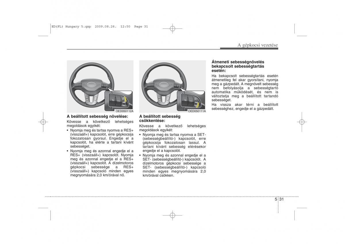 KIA Ceed I 1 Kezelesi utmutato / page 248