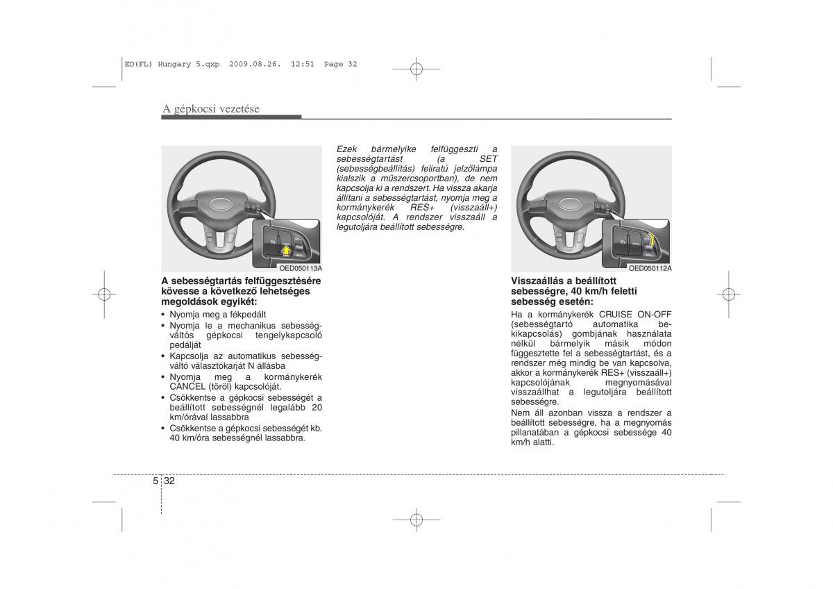 KIA Ceed I 1 Kezelesi utmutato / page 249