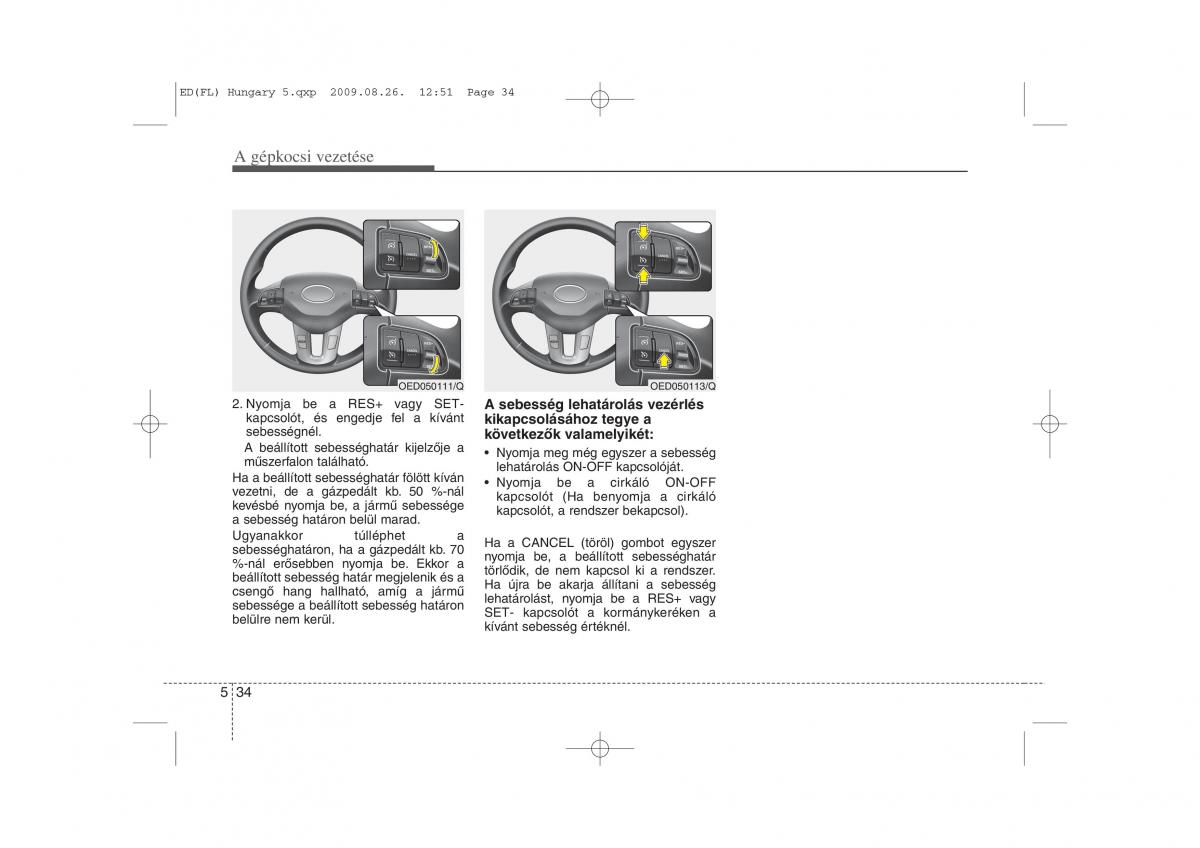 KIA Ceed I 1 Kezelesi utmutato / page 251