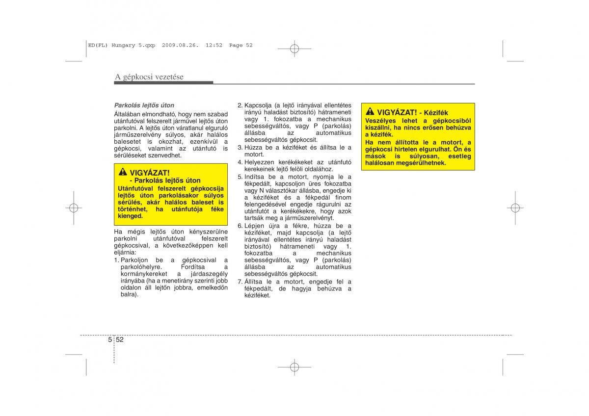 KIA Ceed I 1 Kezelesi utmutato / page 269