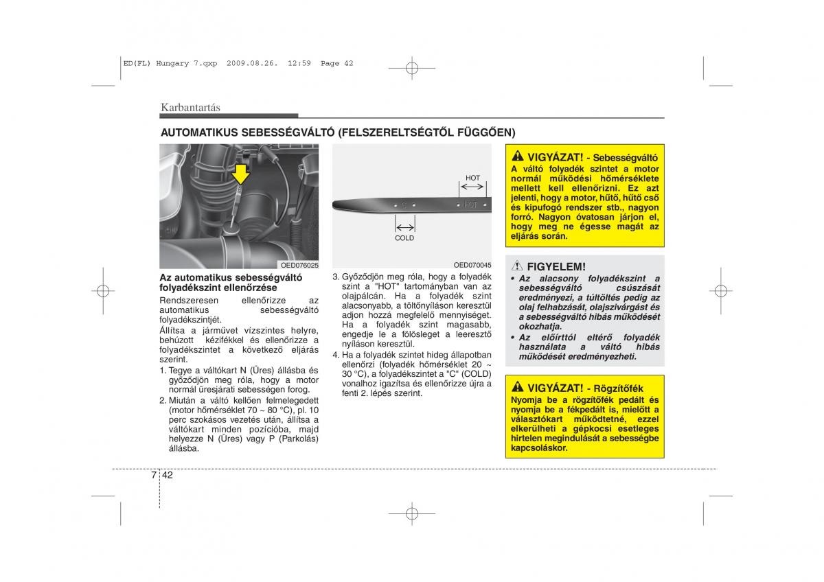 KIA Ceed I 1 Kezelesi utmutato / page 339