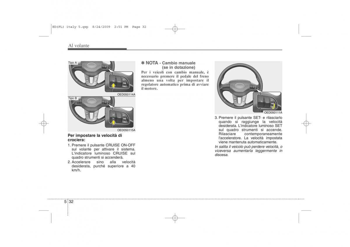 KIA Ceed I 1 manuale del proprietario / page 251