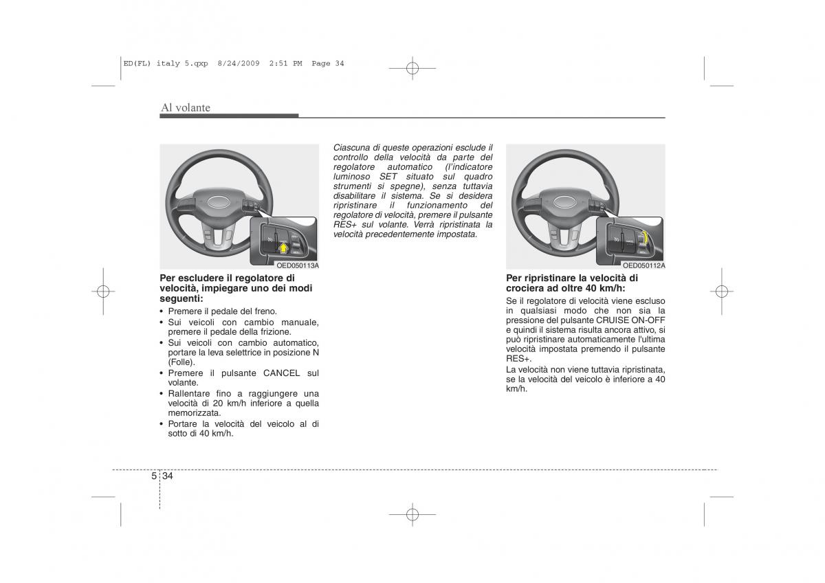 KIA Ceed I 1 manuale del proprietario / page 253