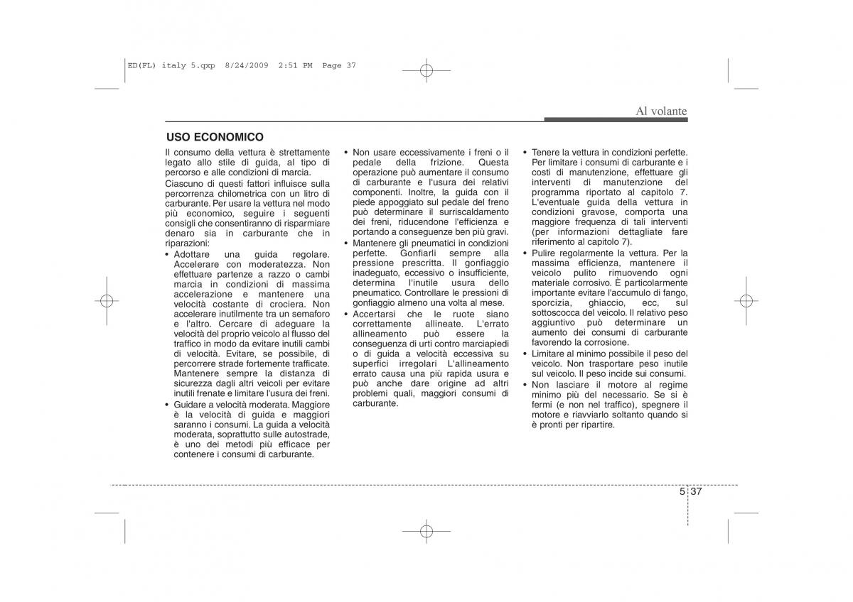 KIA Ceed I 1 manuale del proprietario / page 256