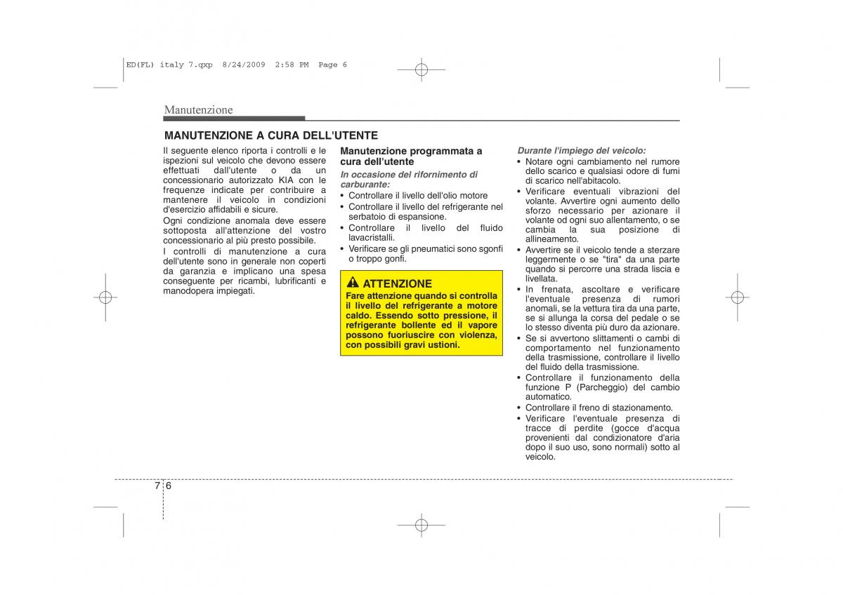 KIA Ceed I 1 manuale del proprietario / page 306