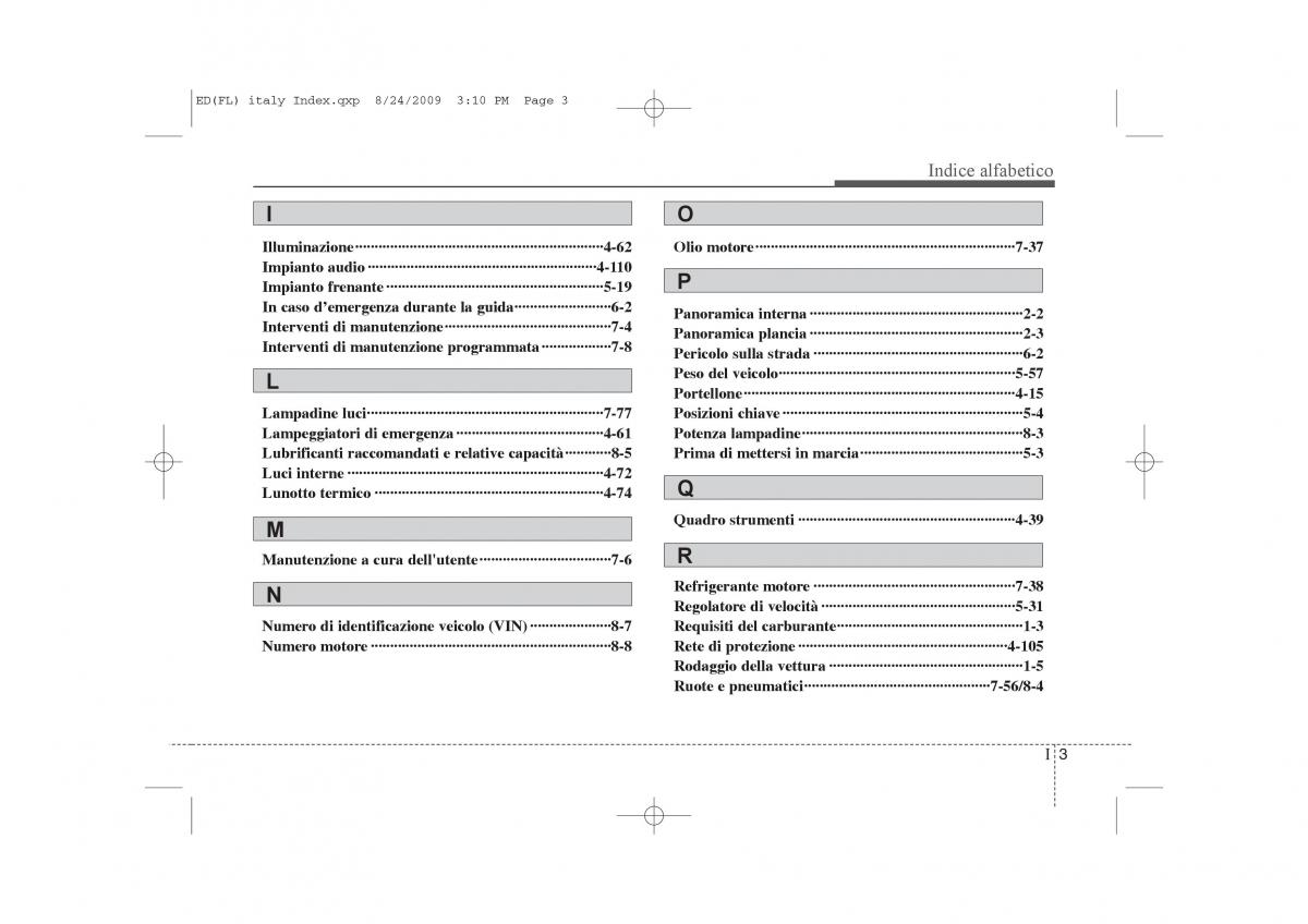 KIA Ceed I 1 manuale del proprietario / page 409