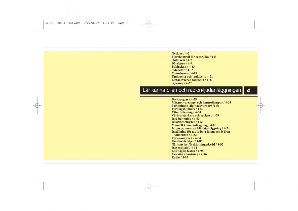 KIA Ceed I 1 instruktionsbok / page 62